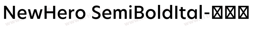 NewHero SemiBoldItal字体转换